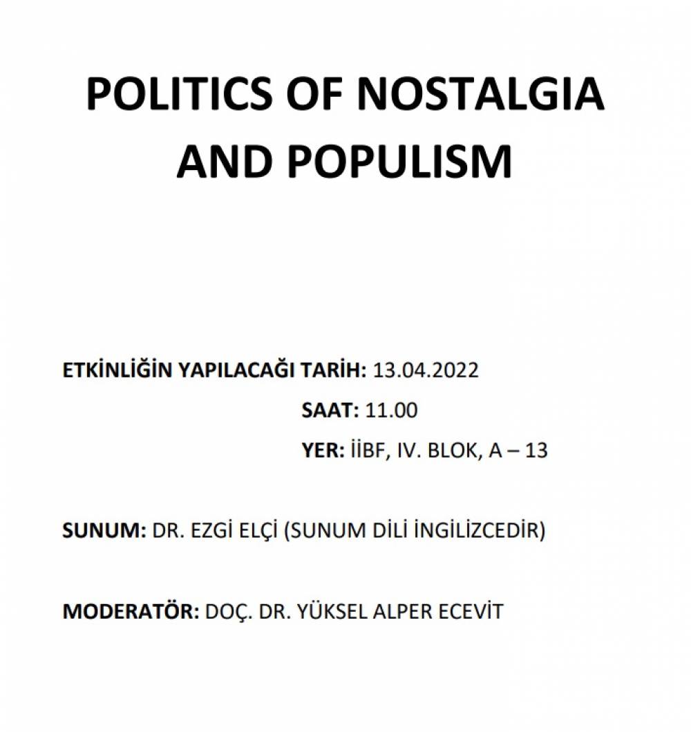 POLITICS OF NOSTALGIA  AND POPULISM